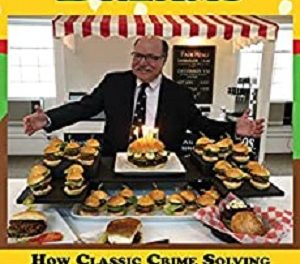 Member of the Week: Christopher Carosa, author of Hamburger Dreams: How Classic Crime Solving Techniques Helped Crack the Case of America’s Greatest Culinary Mystery