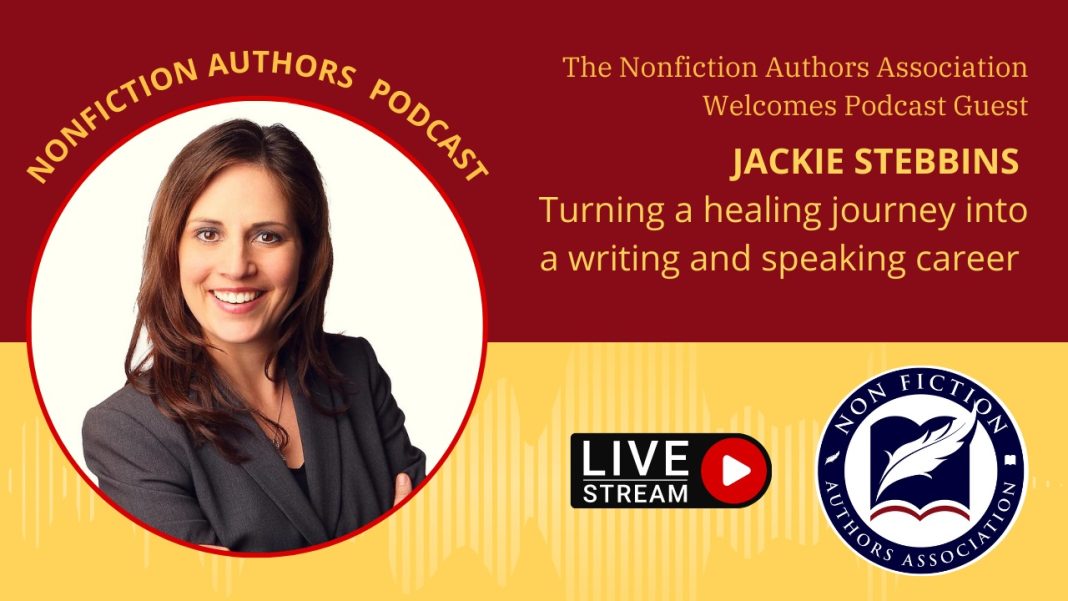 Jackie Stebbins - Turning a healing journey into a writing and speaking career