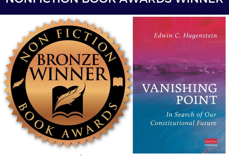 Book Award Winner: Vanishing Point: In Search of Our Constitutional Future by Ed Hagenstein