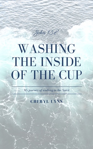 Author-Member Success Story: Cheryl Lynn, author of Washing the Inside of the Cup