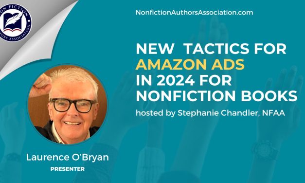 WEBINAR REPLAY: NEW TACTICS FOR 2024 AMAZON ADS FOR NONFICTION BOOKS – LAURENCE O’BRYAN