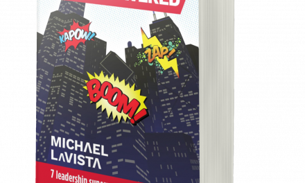 BOOK AWARD WINNER: SUPERPOWERED: 7 LEADERSHIP SUPERPOWERS TECHNOLOGY EXECUTIVES CAN USE TO GROW A MORE ENGAGED TECH-DRIVEN AND PROFITABLE ORGANIZATION